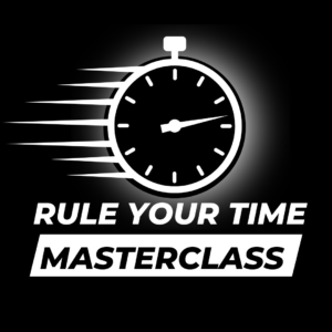Rule Your Time Masterclass